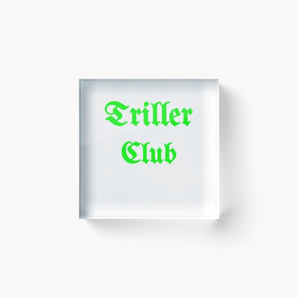 Item preview, Triller Club designed and sold by Fleetwood1994.