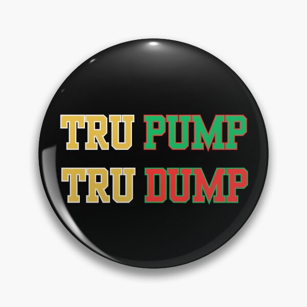 Item preview, stock market,dump,pump,Crypto Coin,Crypto Shirt ,trudump, trupump,trader designed and sold by chipmuckdesignn.