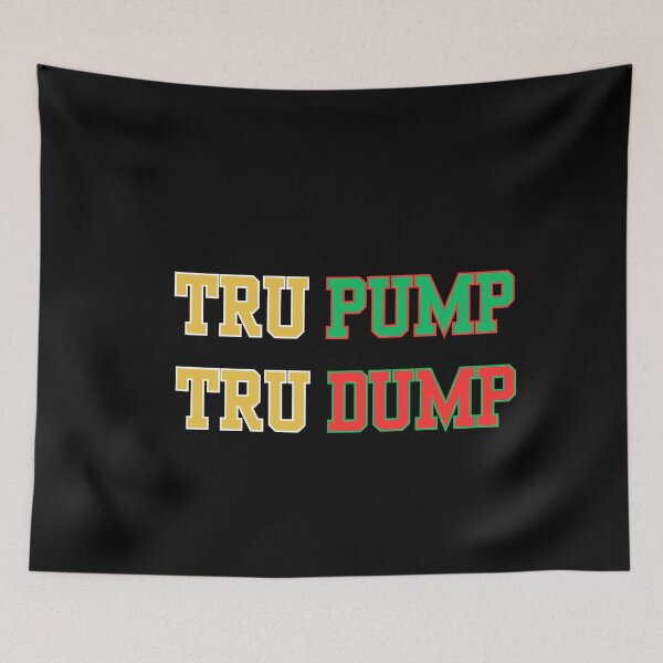 Item preview, stock market,dump,pump,Crypto Coin,Crypto Shirt ,trudump, trupump,trader designed and sold by chipmuckdesignn.