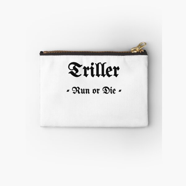 Item preview, Triller, Run Or Die designed and sold by Fleetwood1994.