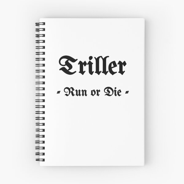 Item preview, Triller, Run Or Die designed and sold by Fleetwood1994.