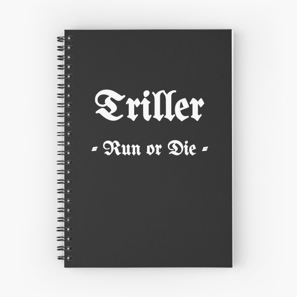 Item preview, Triller, Run Or Die designed and sold by Fleetwood1994.