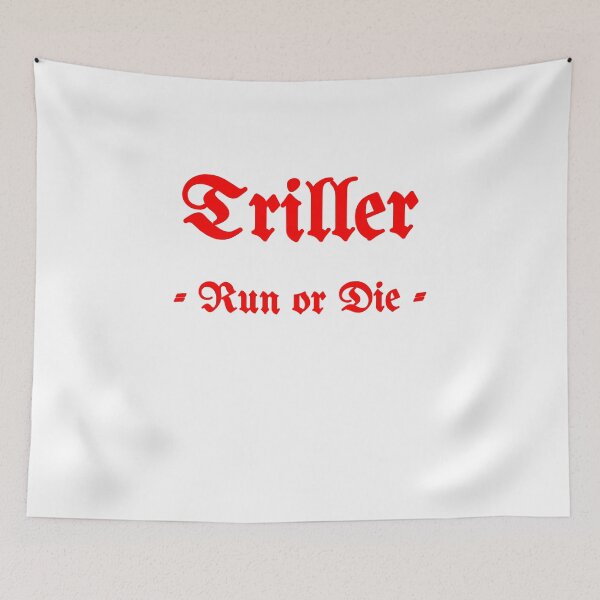 Item preview, Triller, Run Or Die designed and sold by Fleetwood1994.