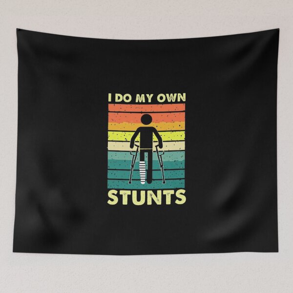 Item preview, "I Do My Own Stunts" Funny Injury Recovery T-Shirt – Get Well Soon Broken Arm Humor designed and sold by Colorful-Garden.