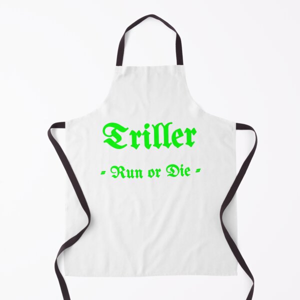 Item preview, Triller, Run Or Die designed and sold by Fleetwood1994.