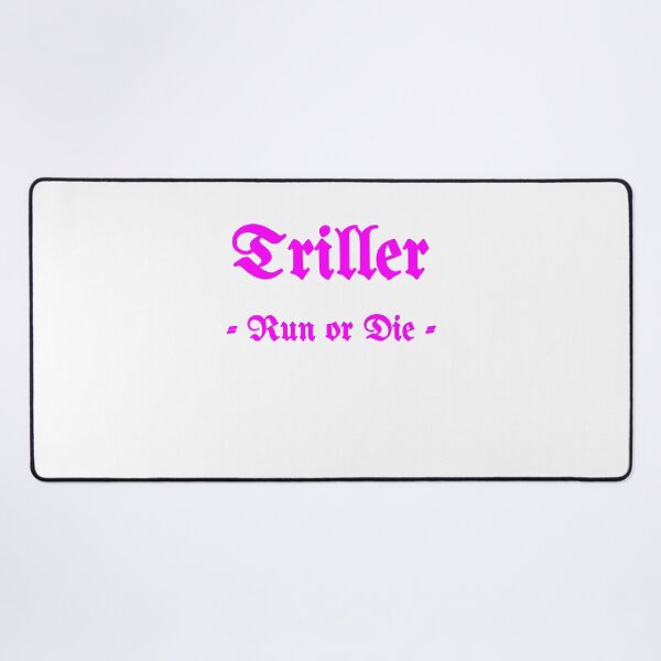 Item preview, Triller, Run Or Die designed and sold by Fleetwood1994.