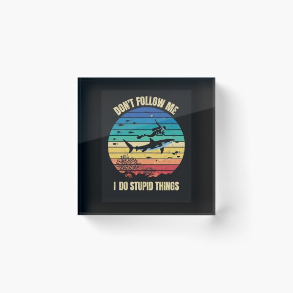 Item preview, "Don't Follow Me, I Do Stupid Things" Funny Scuba Diving & Snorkeling Vintage Retro T-Shirt designed and sold by Colorful-Garden.