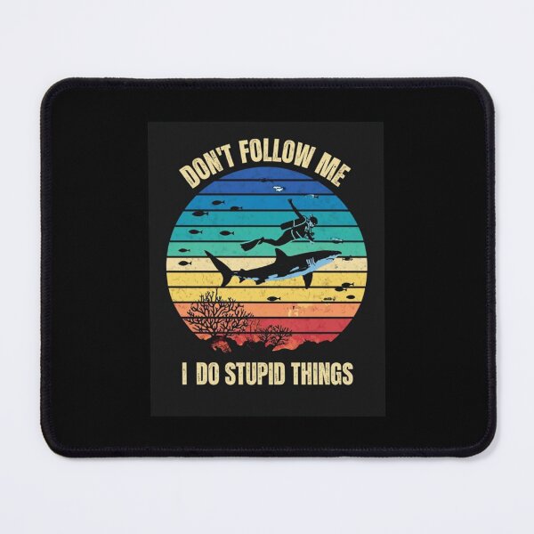 Item preview, "Don't Follow Me, I Do Stupid Things" Funny Scuba Diving & Snorkeling Vintage Retro T-Shirt designed and sold by Colorful-Garden.