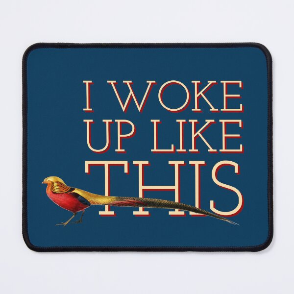 Item preview, I woke up like this designed and sold by Electrique Lobster.