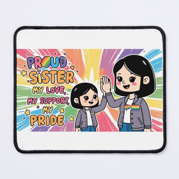 Item preview, Proud Sister with Rainbow Pride designed and sold by StormArte.