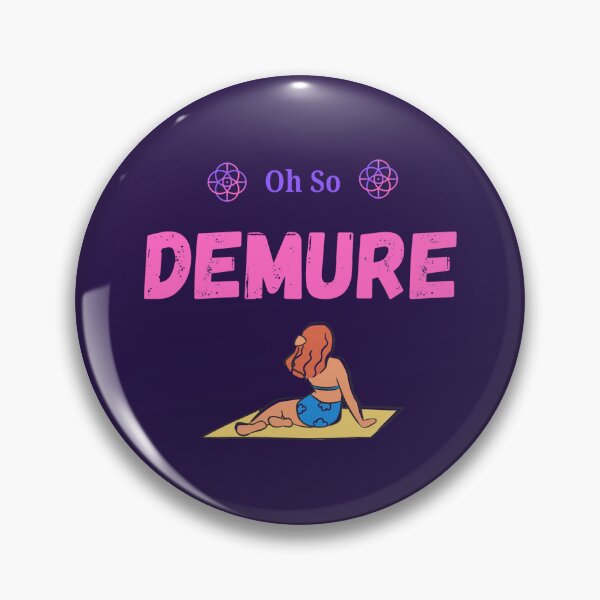 Item preview, Oh So Demure designed and sold by Chekky.