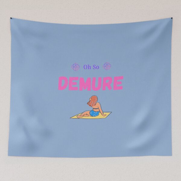 Item preview, Oh So Demure designed and sold by Chekky.