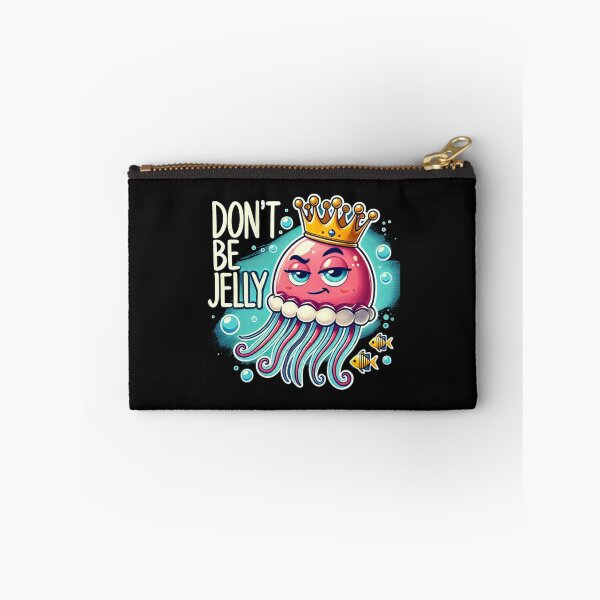 Item preview, Don't Be Jelly designed and sold by Anupios.