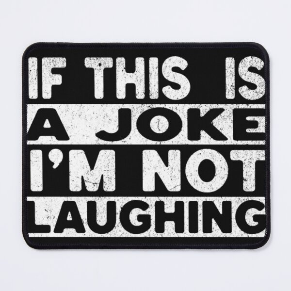 Item preview, If This Is A Joke I'M Not Laughing T-shirt designed and sold by ViviWyco.