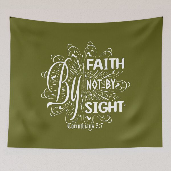Item preview, (Walk) by Faith, Not by Sight - 2 Corinthians 5:7 | Christian Faith floral white Design designed and sold by ZechJohnRB.