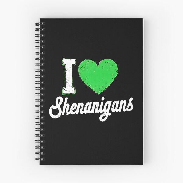 Item preview, I love Shenanigans  designed and sold by Ajdaprint.