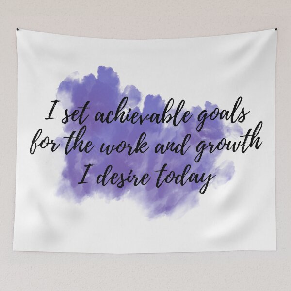 Item preview, I set achievable goals for the work and growth I desire today - Positive Affirmations - For Work [ 2025 - Collection ] designed and sold by elmsstudios.