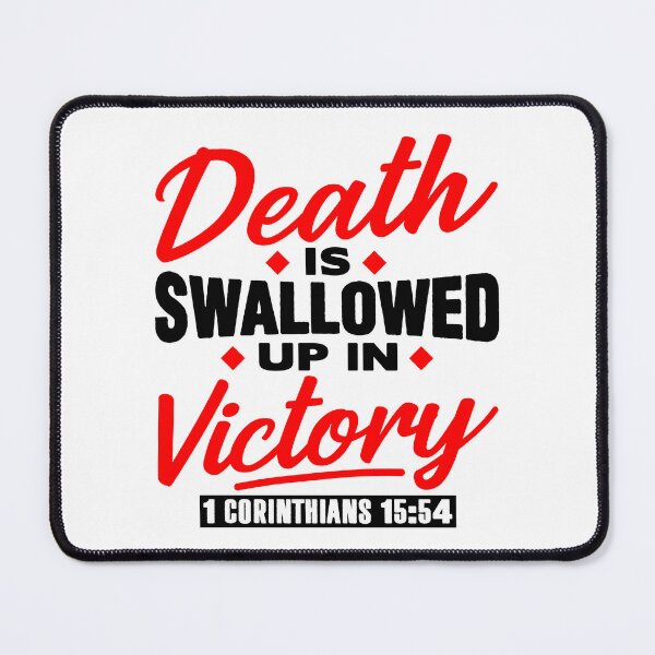 Item preview, 1 Corinthians 15:54 Death Is Swallowed Up In Victory designed and sold by plushism.