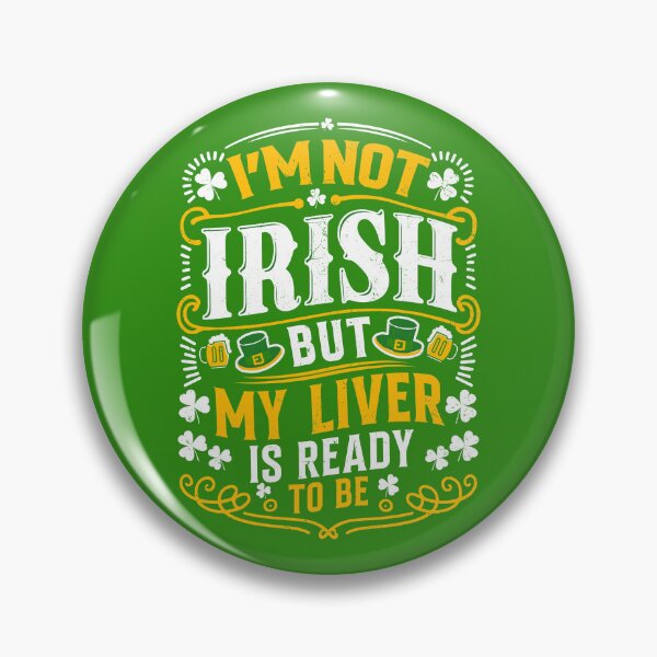 Item preview, I'm not Irish, but my liver is ready to be designed and sold by PECCATOR.