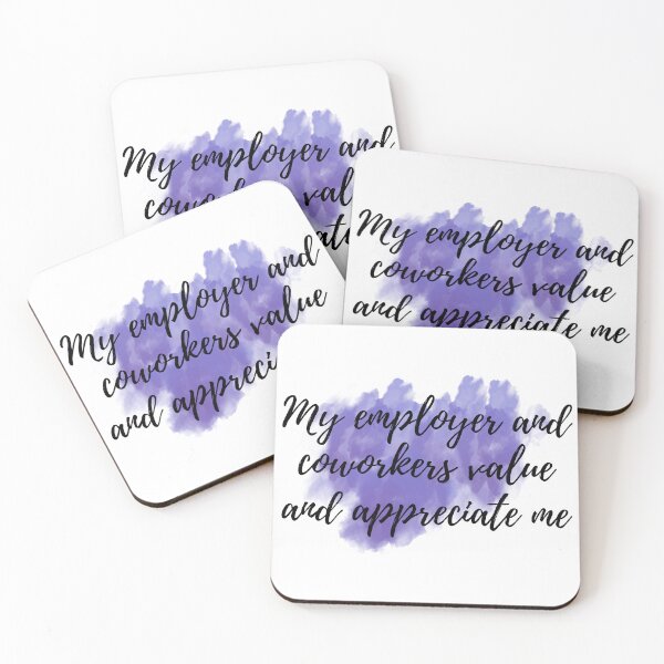 Item preview, My employer and coworkers value and appreciate me - Positive Affirmations - For Work [ 2025 - Collection ] designed and sold by elmsstudios.