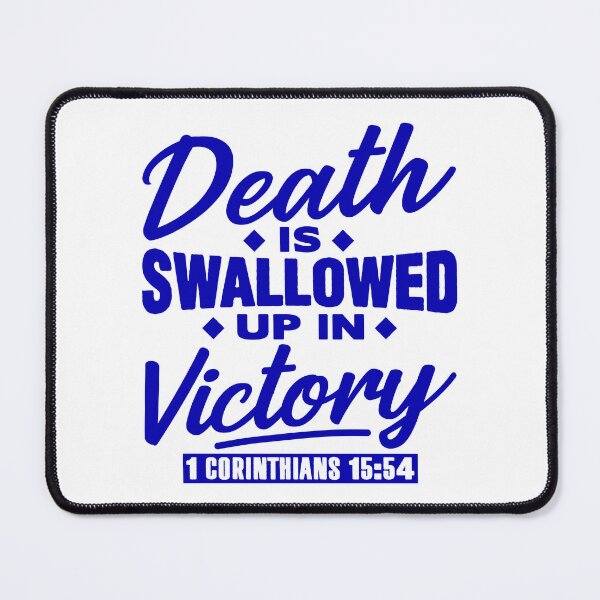 Item preview, 1 Corinthians 15:54 Death Is Swallowed Up In Victory designed and sold by plushism.