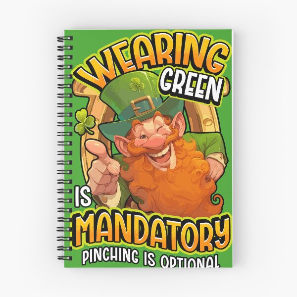 Item preview, Wearing Green is Mandatory, Pinching is Optional designed and sold by PECCATOR.