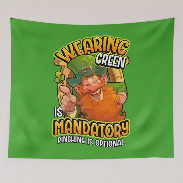 Item preview, Wearing Green is Mandatory, Pinching is Optional designed and sold by PECCATOR.