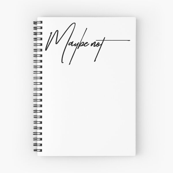 Item preview, Maybe Not – The Ultimate Commitment Issue Quote designed and sold by ReggieDior.