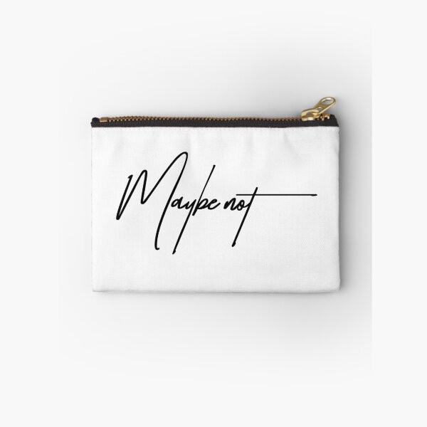Item preview, Maybe Not – The Ultimate Commitment Issue Quote designed and sold by ReggieDior.