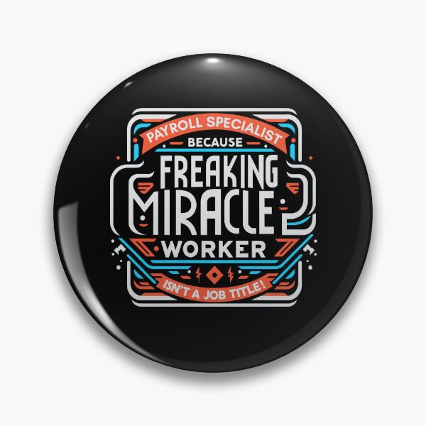 Item preview, Payroll Specialist Because Freaking Miracle Worker Isn't A Job Title! designed and sold by TeesYouWant.
