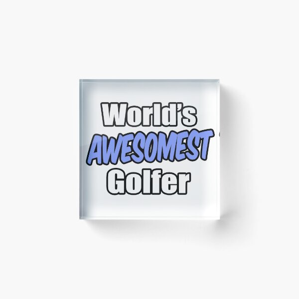 Item preview, World's Awesomest Golfer designed and sold by TKUP22.
