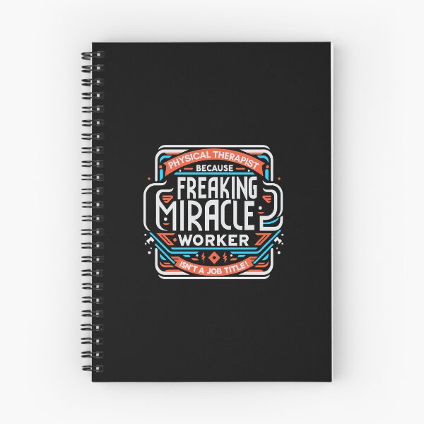 Item preview, Physical Therapist Because Freaking Miracle Worker Isn't A Job Title! designed and sold by TeesYouWant.