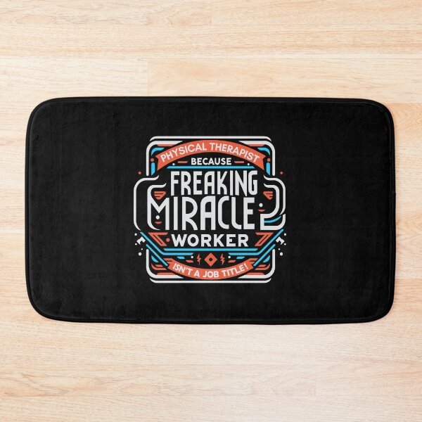 Item preview, Physical Therapist Because Freaking Miracle Worker Isn't A Job Title! designed and sold by TeesYouWant.