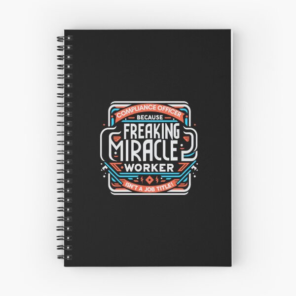 Item preview, Compliance Officer Because Freaking Miracle Worker Isn't A Job Title! designed and sold by TeesYouWant.