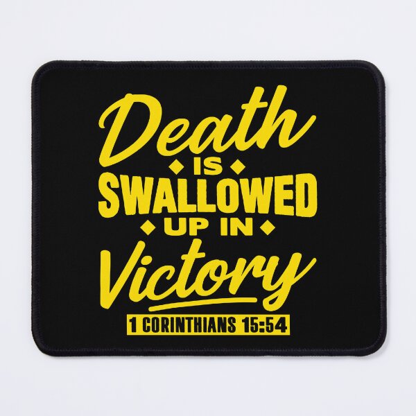 Item preview, 1 Corinthians 15:54 Death Is Swallowed Up In Victory designed and sold by plushism.