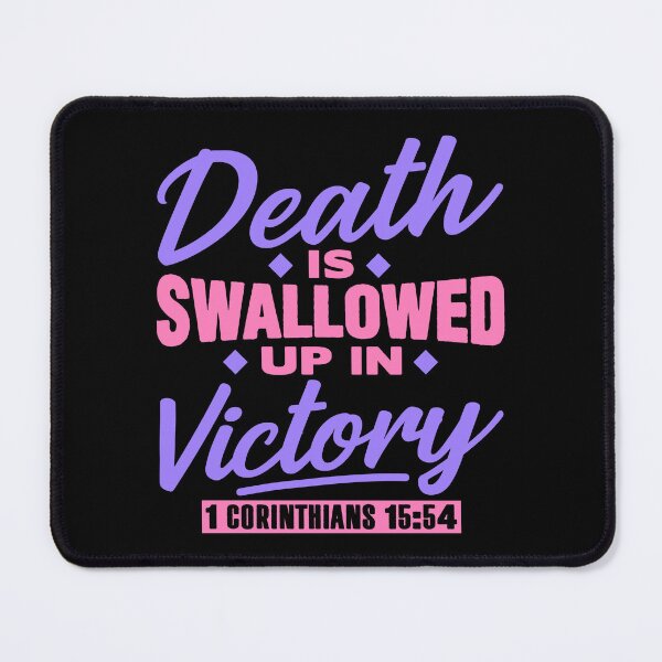 Item preview, 1 Corinthians 15:54 Death Is Swallowed Up In Victory designed and sold by plushism.