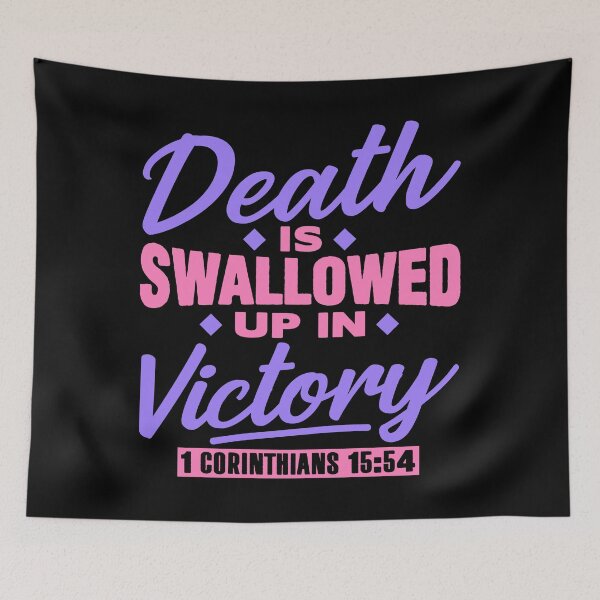 Item preview, 1 Corinthians 15:54 Death Is Swallowed Up In Victory designed and sold by plushism.