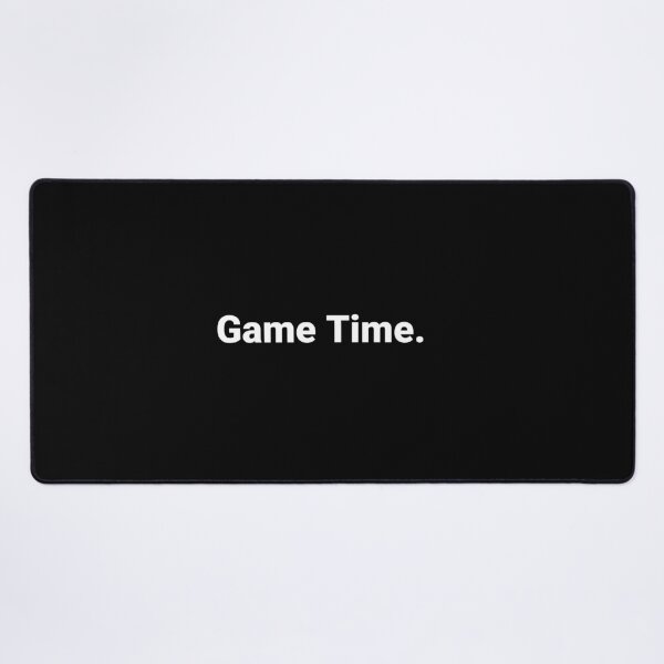 Item preview, Game Time. designed and sold by Text-based T-Shirts and Gifts.