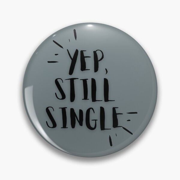 Item preview, Single & Sarcastic Humor Design designed and sold by Zakrytos ★★★★★.