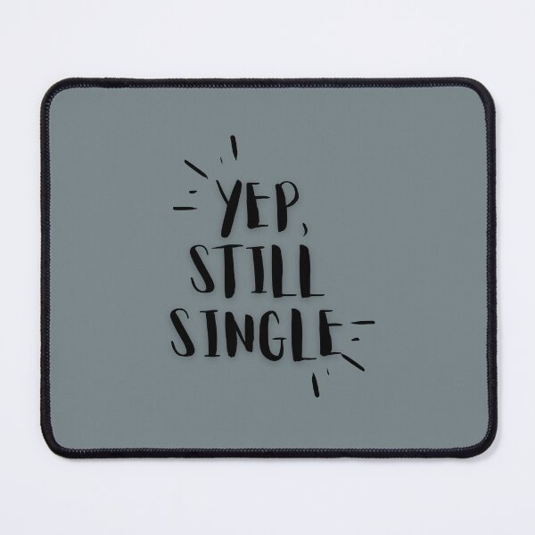 Item preview, Single & Sarcastic Humor Design designed and sold by Zakrytos ★★★★★.