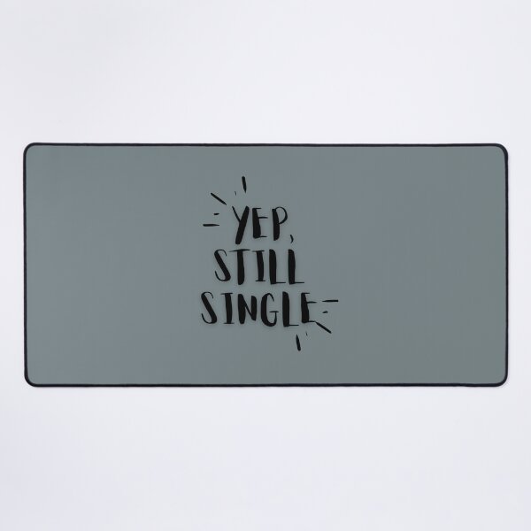 Item preview, Single & Sarcastic Humor Design designed and sold by Zakrytos ★★★★★.