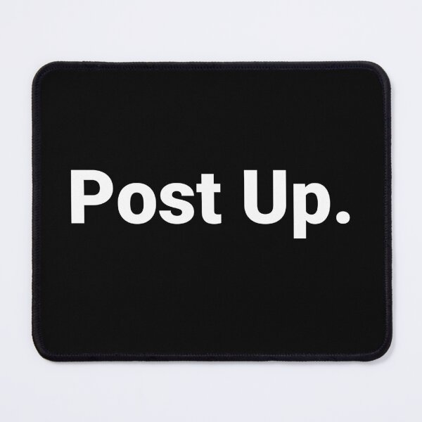 Item preview, Post Up. designed and sold by Text-based T-Shirts and Gifts.