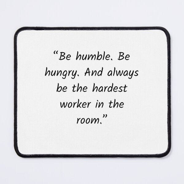 Item preview, Be Humble, Be Hungry. designed and sold by Solastavie.
