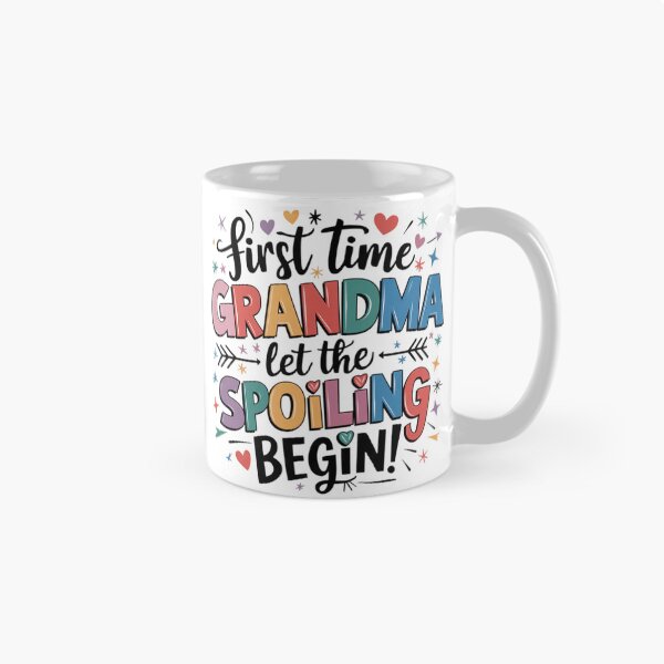 Item preview, First Time Grandma - Let the Spoiling Begin! designed and sold by Charlietule.