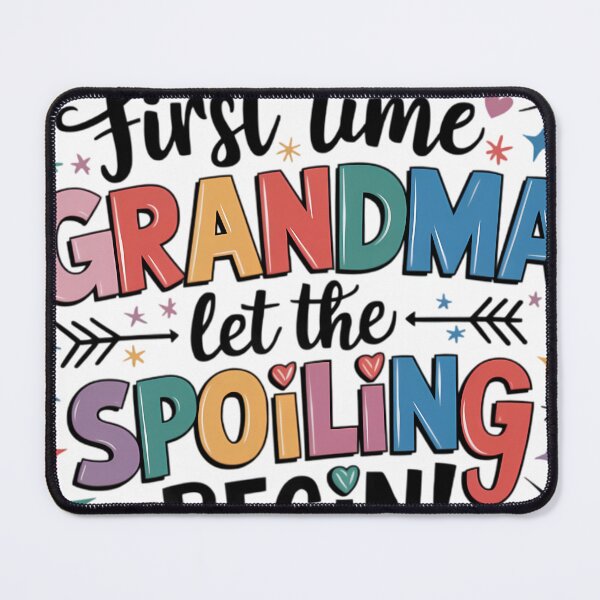 Item preview, First Time Grandma - Let the Spoiling Begin! designed and sold by Charlietule.