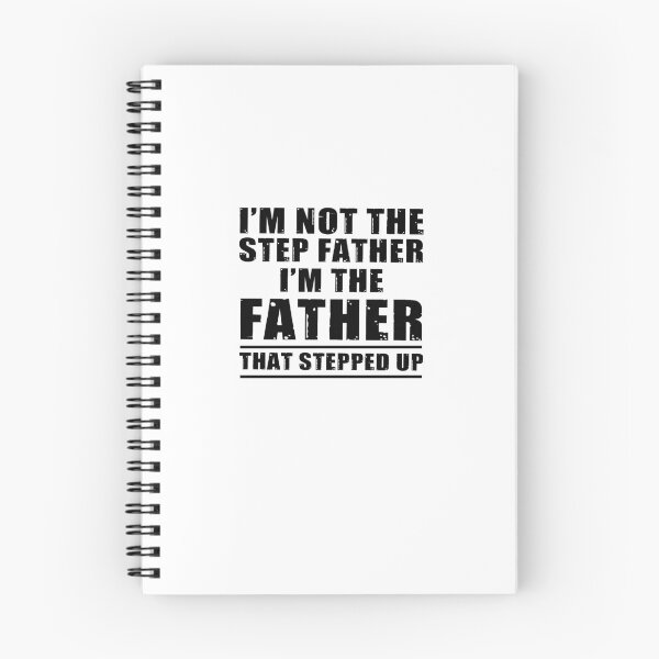 Item preview, I'm Not The Step Father I'm The Father That Stepped Up  designed and sold by TeeTimeGuys.