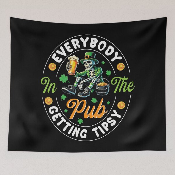 Item preview, Skeleton Leprechaun Drink Everybody In The Pub Getting Tipsy designed and sold by Vincent-Cloud.