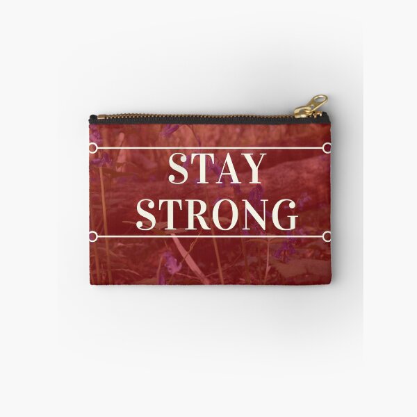 Item preview, Stay Strong designed and sold by StormCloudPhotography.
