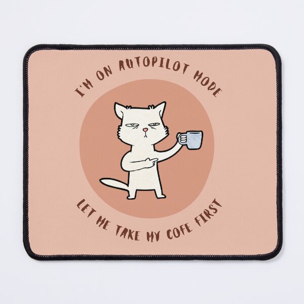 Item preview, Autopilot Mode Coffee Cat designed and sold by DARK_NOVA.