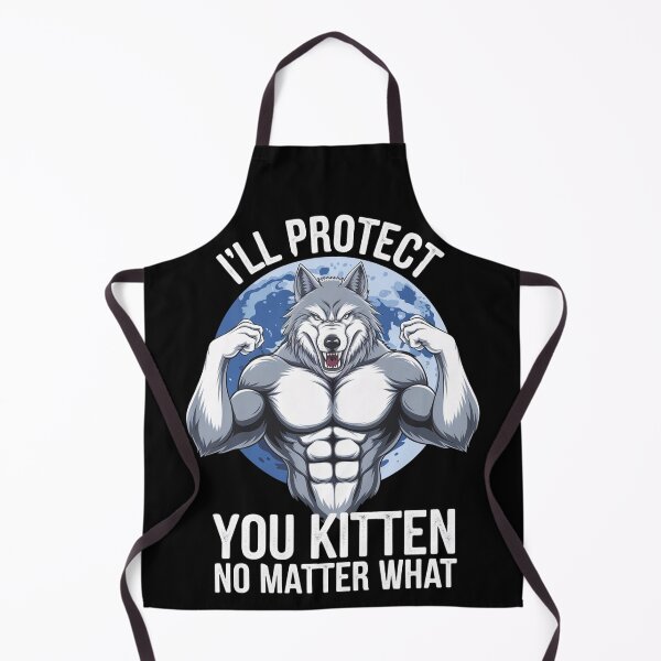 Item preview, I'll Protect You Kitten No Matter What Alpha Wolf Meme designed and sold by Kuki-shop.